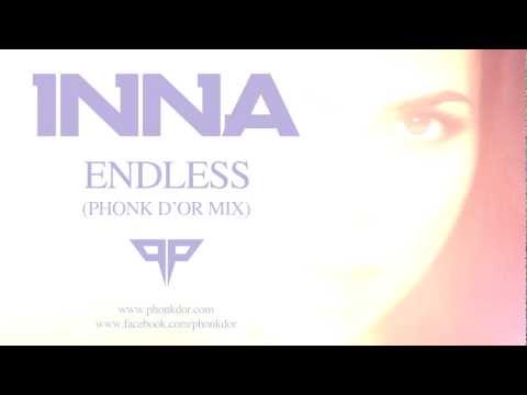 INNA - ENDLESS (PHONK D'OR MIX) [OFFICIAL REMIX]
