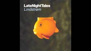 Lindstrøm - Let It Happen [Vangelis Cover] (Late Night Tales: Lindstrøm)