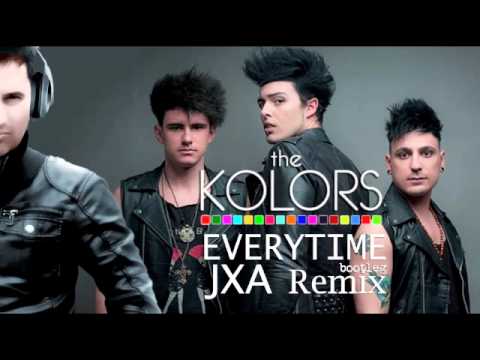 The KOLORS - Everytime (JXA bootleg Remix)