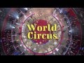 WORLD CIRCUS Documentary OFFICIAL TRAILER