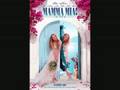 Mamma Mia! Movie Soundtrack - Mamma Mia 