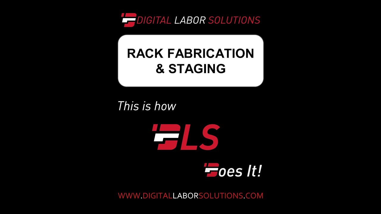 Rack Fabrication and Staging - This Is How DLS Does It!