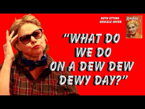 What Do We Do On A Dew Dew Dewy Day #585 23.12