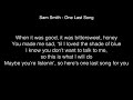 Sam Smith - One last song Lyrics