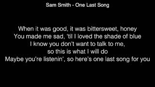 Sam Smith - One last song Lyrics