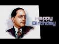 Dr B R Ambedkar Jayanti Status 2026 BR Ambedkar WhatsApp Status 2026 Ambedkar Birthday Status 4k