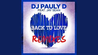 Back To Love (Richard Beynon Remix) (feat. Jay Sean)