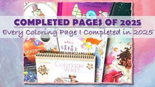 ALL MY COMPLETED COLORING PAGES 2025 | ADULT COLOURING