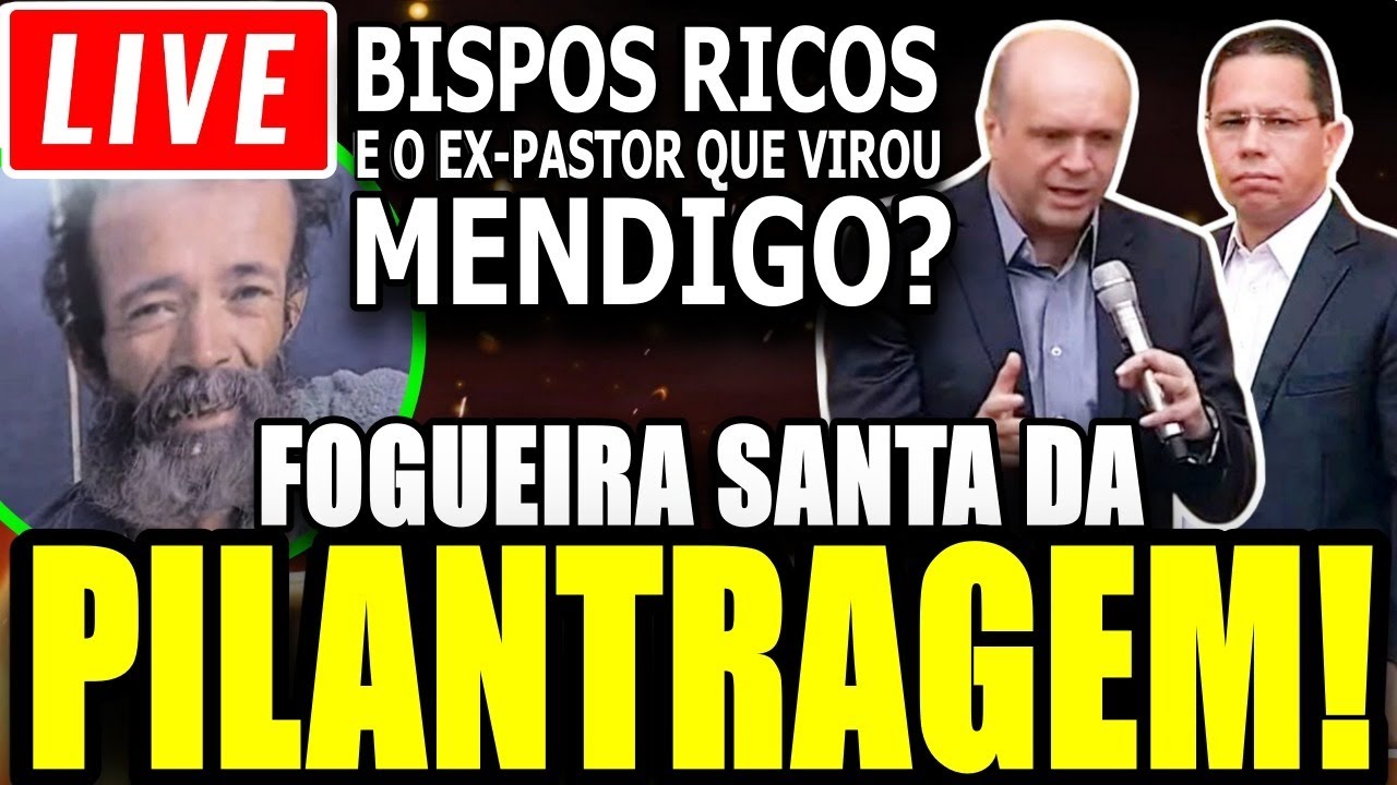EX-PASTOR QUE VIROU MENDIGO? UM EXEMPLO CERTO NA FOGUEIRA SANTA PARA MANIPULAR A OPINIÃO PÚBLICA!