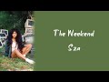 The Weekend SZA Lyrics