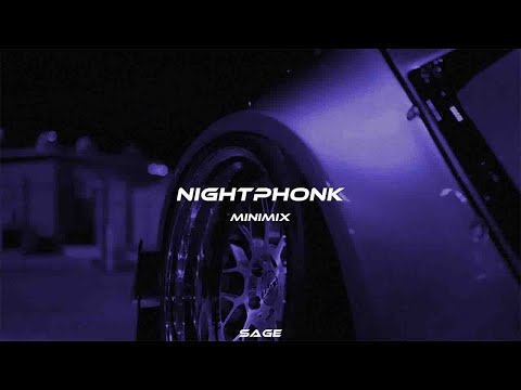SAGE - NIGHTPHONK minimix #1 (phonk/wave)