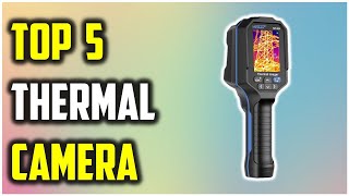 Best Thermal Camera for Home & Outdoor Use – Expert Review!