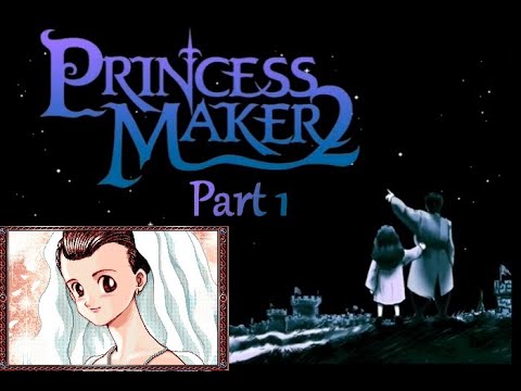 Let's play Princess Maker 2 Refine – Special Marriage: Father (Part 1)