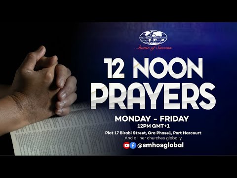 12 Noon Prayers | Tuesday, 28th May 2024