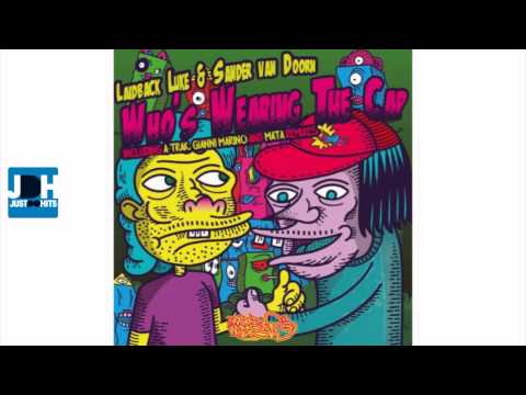 Laidback Luke & Sander Van Doorn - Who's Wearing The Cap (A-Trak Remix)