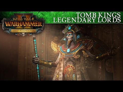 Total War: WARHAMMER 2 – Tomb Kings Legendary Lords