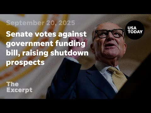 Senate votes against government funding bill, raising shutdown prospects The Excerpt