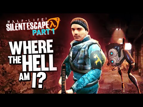 Lost and in Grave Danger!! - HALF-LIFE 2: SILENT ESCAPE - Part 1