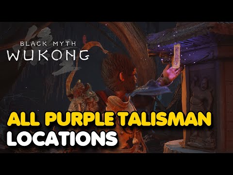 Black Myth: Wukong - All Purple Talisman Locations In Chapter 4