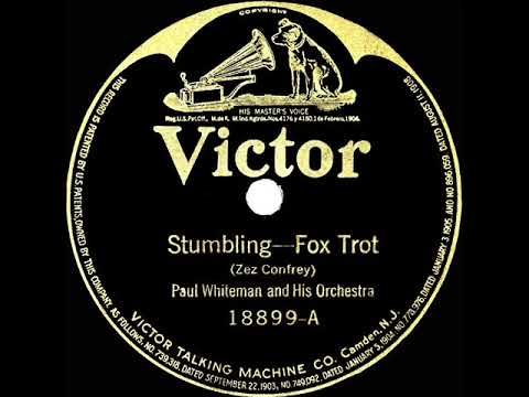 1922 Paul Whiteman - Stumbling