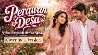 Download lagu PERAWAN DESA - Mus Mulyadi Ft. Herlina Effendy || COVER VERSI INDIA (By Alam Nada) mp3