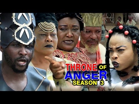 THRONE OF ANGER SEASON 3 - (New Movie) Nigerian Movies 2019 Latest Full Movies