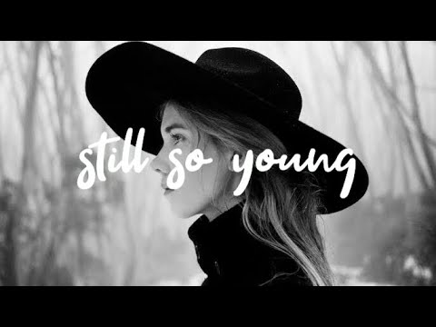 Video thumbnail for Still So Young