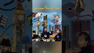 Bee Gees - The Only Love 💕💕💕