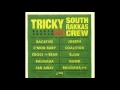 Tricky meets South Rakkas Crew - C'mon Baby ...