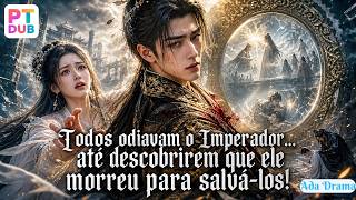 Todos odiavam o Imperador… até descobrirem que ele morreu para salvá-los!