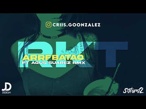 ARREBATAO - RKT - DJ CRISTIAN! ✘ AGUS SUAREZ RMX