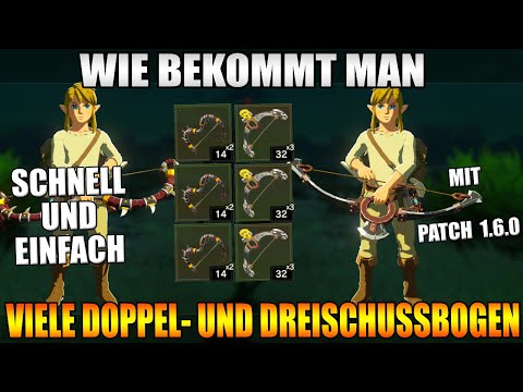*NEU* So bekommt man schnell viele Doppel- und Dreischussbogen! ► Zelda Breath of the Wild