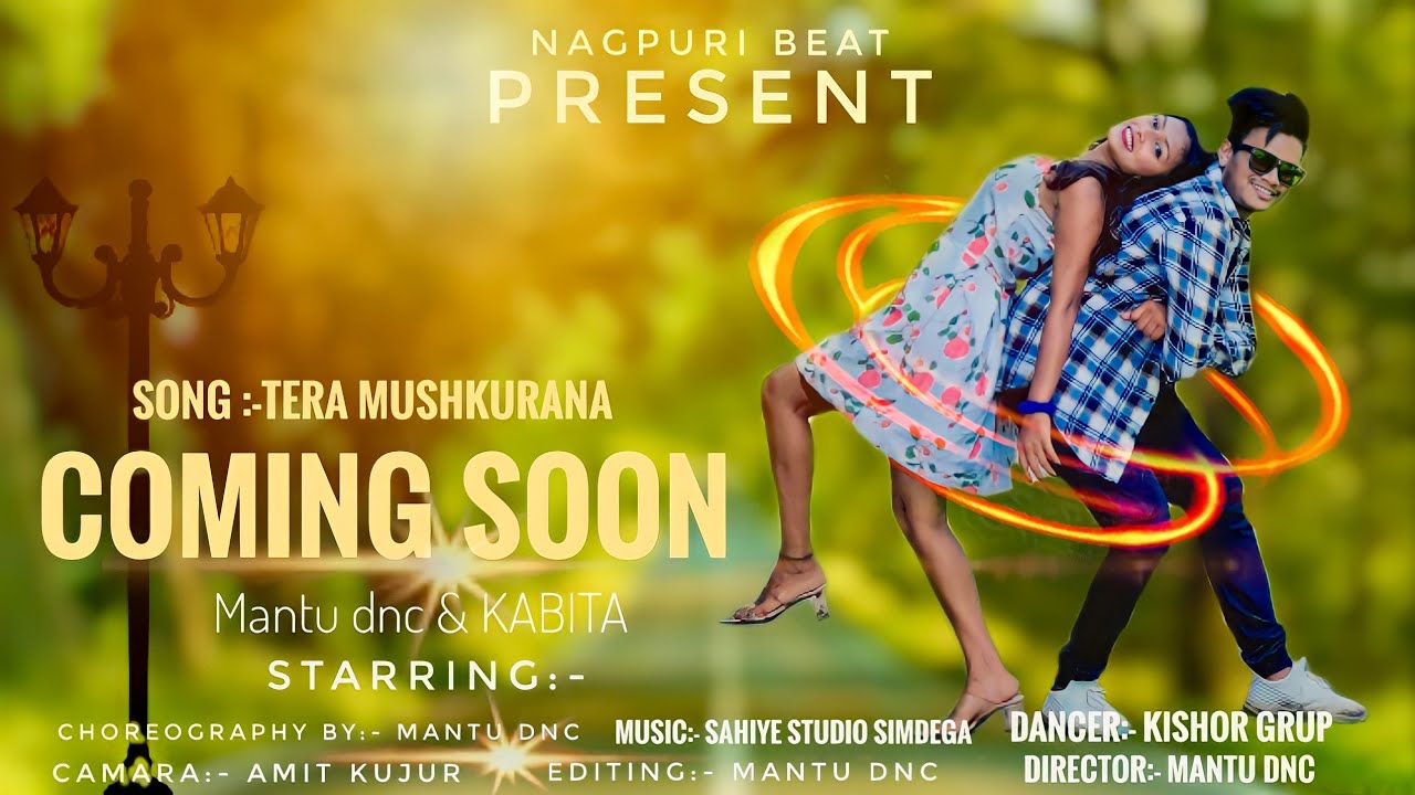 TERA MUSKURANA || NEW NAGPURI SONG || OFFICIAL TEASER || MONTU DNC || KABITA
