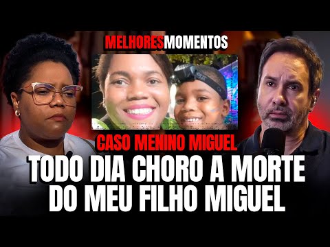 MENINO MIGUEL DE RECIFE - POR QUE NÃO CUIDARAM DO MENINO? INJUSTIÇA CONTADA PELA MÃE - ENTREVISTA