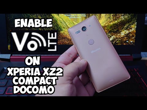 Enable VoLTE on Xperia XZ2 Compact Docomo (SO-05K)