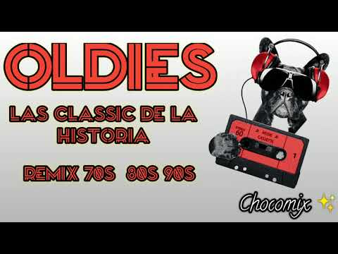 oldies, las clásicas más escuchadas la mejor música.. y puros exitos