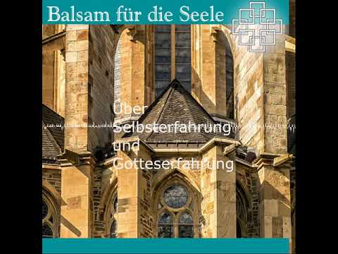 Selbsterfahrung und Gotteserfahrung
