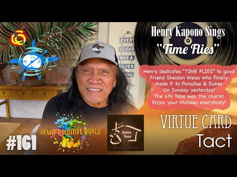 #161 - “Tact” Henry Kapono Shares A Positive Message and Sings “Time Flies”