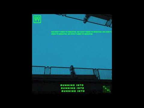 RUNNING INTO - OOYY, STRLGHT