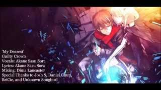 ENGLISH "My Dearest" Guilty Crown (Akane Sasu Sora)