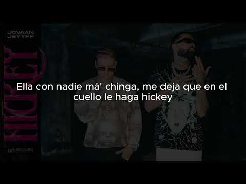 Jovaan, JEYYFF - Hickey LETRA (LYRIC VIDEO)