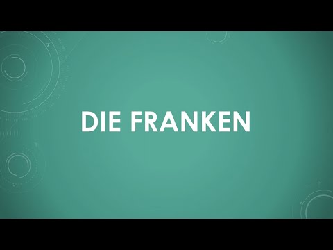 Die Franken einfach und kurz erklärt