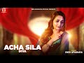 Acha Sila Diya Recreated Song Sneh Upadhaya