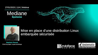 [REPLAY] Mise en place d&rsquo;une distribution LINUX embarquée sécurisée