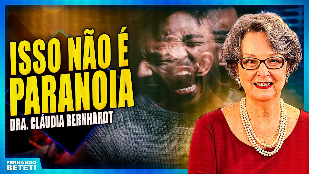 O mundo está sendo governado por mentes doentes - Dra. Cláudia Bernhardt - Fernando Beteti