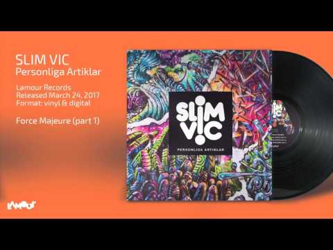 Slim Vic - Force Majeure part 1 [Lamour Records]