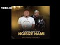 DJ Ngwazi & Master KG - Ngisize Nami Feat Nokwazi & Casswell