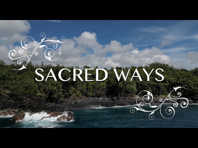 Sacred Ways Hawaii Retreat