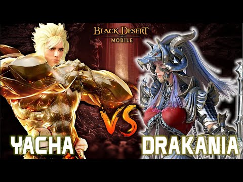 BDM YACHA VS DRAKANIA, the High Damage Lady ( Zerk + VK Offspring ), Black Desert Mobile