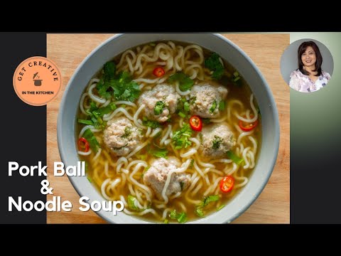 Easy Asian PORK BALL Noodle soup I Pork ball noodle soup